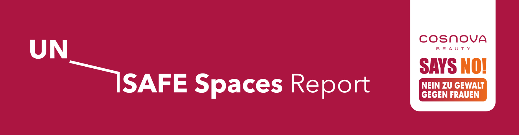 Un Safe Spaces Report